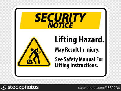 Lifting Hazard,May Result In Injury, See Safety Manual For Lifting Instructions Symbol Sign Isolate on transparent Background,Vector Illustration