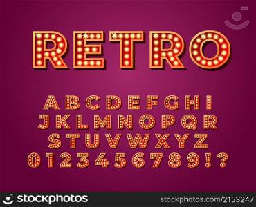 Light bulb font. Lamp text, retro bulbs abc letters for circus or night show. 3d casino cinema numbers collection. Theater recent vector alphabet. Illustration of alphabet glow bulb and numbers. Light bulb font. Lamp text, retro bulbs abc letters for circus or night show. 3d casino cinema numbers collection. Theater recent vector alphabet