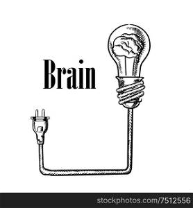 Light bulb with human brain inside, connected to electrical plug, for idea generation, brainstorm or inspiration concept. Sketch style image. Light bulb with brain connected to plug