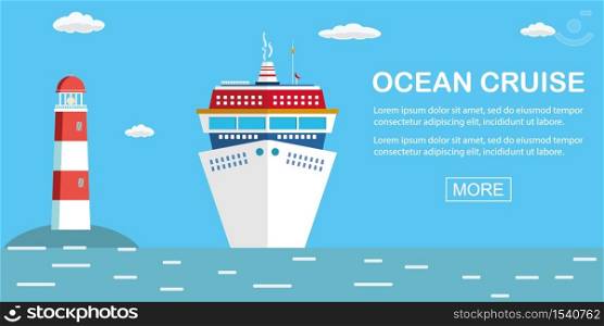 Lighthouse and sea cruise ship,place for text,ocean cruise and summer holiday concept,flat vector illustration. Lighthouse and sea cruise ship,ocean cruise concept,