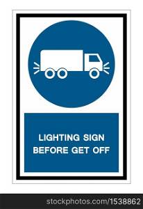 Lighting Sign Before Get Off Symbol Sign Isolate on White Background,Vector Illustration EPS.10