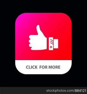 Like, Business, Finger, Hand, Solution, Thumbs Mobile App Button. Android and IOS Glyph Version