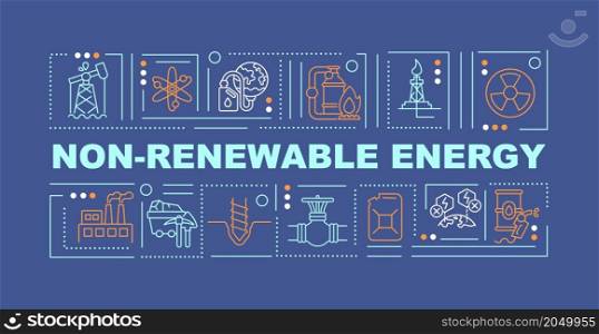 Limited energy sources word concepts banner. Fuel resources. Infographics with linear icons on blue background. Isolated typography. Vector outline color illustration with text. Arial-Black font used. Limited energy sources word concepts banner