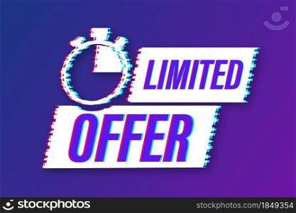 Limited Offer Labels. Alarm clock countdown logo. Glitch icon. Limited time offer badge. Vector illustration. Limited Offer Labels. Alarm clock countdown logo. Glitch icon. Limited time offer badge. Vector illustration.