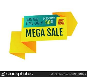Limited time only 50 percent discount buy now mega sale of store. Good reduction of price coupon for buying products on lower cost isolated on vector. Limited Time Only 50% Discount Vector Illustration