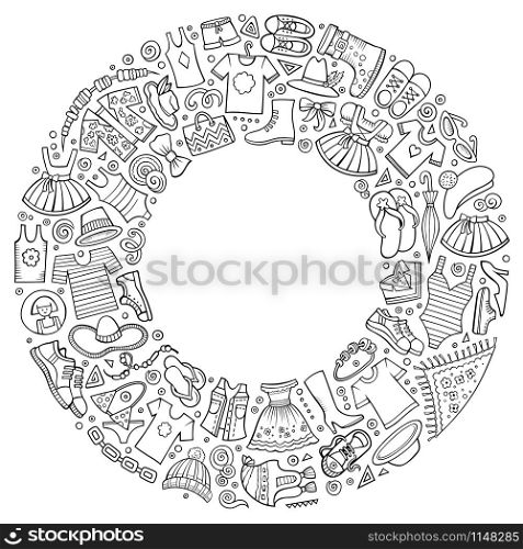 Line art vector hand drawn set of Clothes cartoon doodle objects, symbols and items. Round frame composition. Vector set of Clothes cartoon doodle objects