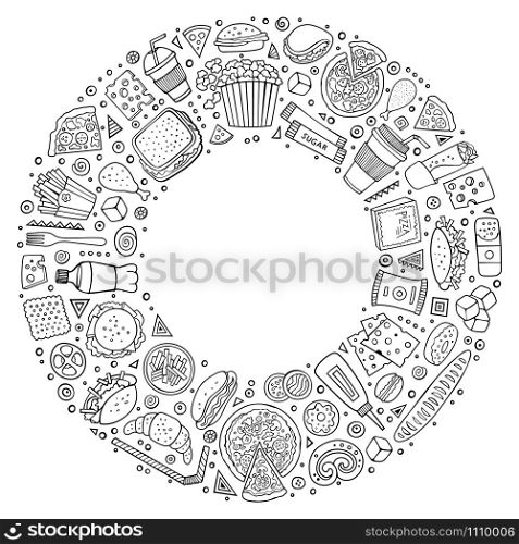 Line art vector hand drawn set of Fast food cartoon doodle objects, symbols and items. Round frame composition. Set of Fast food cartoon doodle objects, symbols and items