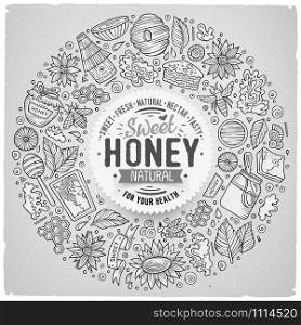 Line art vector hand drawn set of Honey cartoon doodle objects, symbols and items. Round frame composition. Vector set of Honey cartoon doodle objects