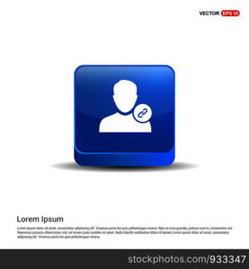 link attach user icon . - 3d Blue Button.