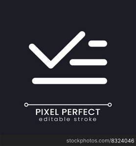 List and checkmark pixel perfect white linear ui icon for dark theme. Group of messages. Vector line pictogram. Isolated user interface symbol for night mode. Editable stroke. Poppins font used. List and checkmark pixel perfect white linear ui icon for dark theme
