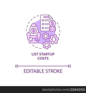 List startup costs purple concept icon. Startup budgeting abstract idea thin line illustration. Isolated outline drawing. Editable stroke. Roboto-Medium, Myriad Pro-Bold fonts used. List startup costs purple concept icon