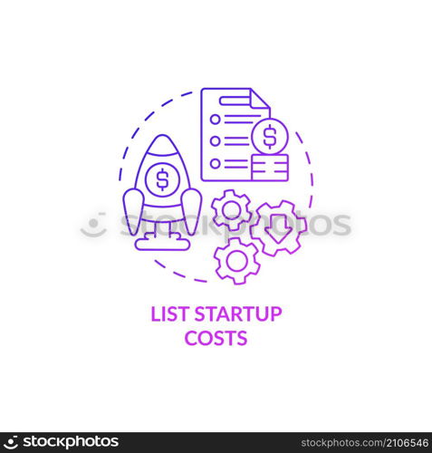 List startup costs purple gradient concept icon. Expenditures. Startup budgeting abstract idea thin line illustration. Isolated outline drawing. Roboto-Medium, Myriad Pro-Bold fonts used. List startup costs purple gradient concept icon