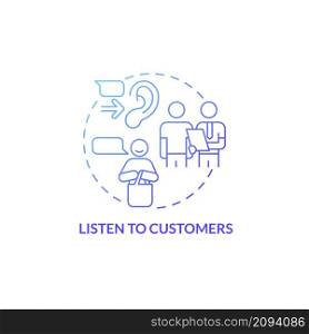 Listen to customers blue gradient concept icon. Pay attention to requests. Customer service abstract idea thin line illustration. Isolated outline drawing. Roboto-Medium, Myriad Pro-Bold fonts used. Listen to customers blue gradient concept icon