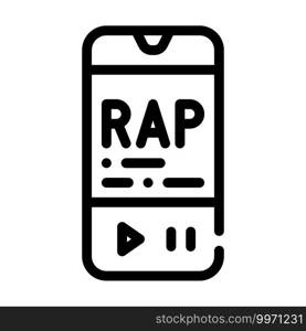 listening rap music phone app line icon vector. listening rap music phone app sign. isolated contour symbol black illustration. listening rap music phone app line icon vector illustration