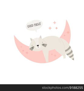 Little cute raccoon sleeping on the moon. Adorable animal vector design, illustration.. Little cute raccoon sleeping on the moon. Adorable animal vector design, illustration