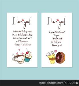 Little postcards. Vector greeting cards about love. With Valentine&rsquo;s day. Cute cartoon concept about love. Coffee and a doughnut, tea and cake.