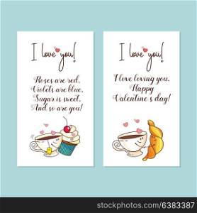 Little postcards. Vector greeting cards about love. With Valentine&rsquo;s day. Cute cartoon concept about love. Tea and cake, coffee and a croissant.