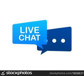 live chat speech bubbles concept. Vector stock illustration. live chat speech bubbles concept. Vector stock illustration.