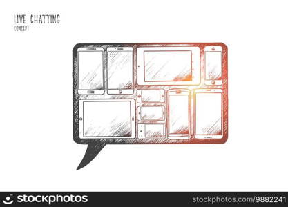 Live chatting concept. Hand drawn a lot of gadgets with screens. Internet communication isolated vector illustration.. Live chatting concept. Hand drawn isolated vector.