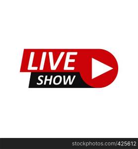 Live Show sign, emblem, logo. Vector Illustration