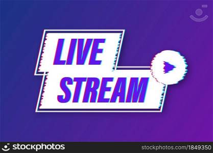Live stream glitch logo, news and TV or online broadcasting. Vector stock illustration. Live stream glitch logo, news and TV or online broadcasting. Vector stock illustration.
