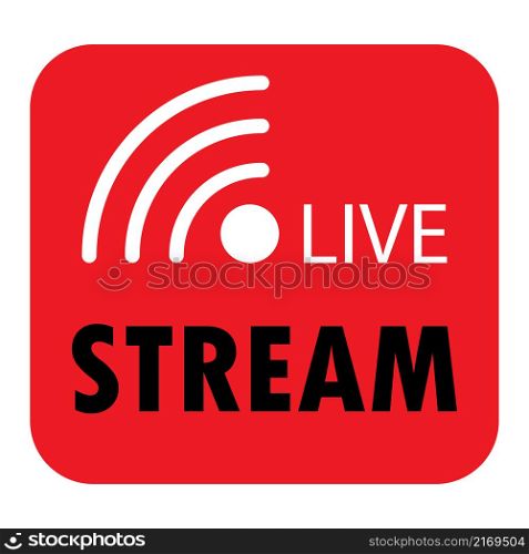 Live stream icon. App symbol. Broadcast logo. Technology concept. Isolated object. Vector illustration. Stock image. EPS 10.. Live stream icon. App symbol. Broadcast logo. Technology concept. Isolated object. Vector illustration. Stock image.