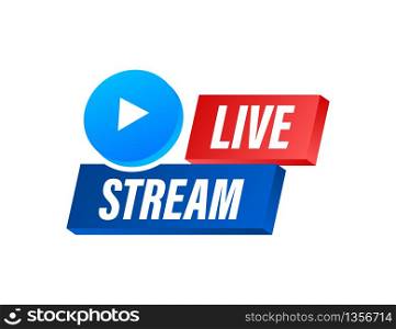 Live stream logo, news and TV or online broadcasting. Vector stock illustration.. Live stream logo, news and TV or online broadcasting. Vector stock illustration