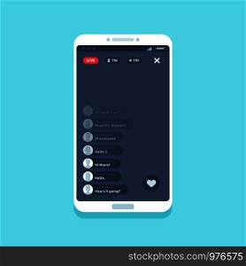 Live video stream on phone. Online videos stories streaming on smartphone screen app interface, internet chat comments living streams UI button device vector flat illustration. Live video stream on phone. Online videos stories streaming on smartphone screen, chat comments living streams UI vector illustration
