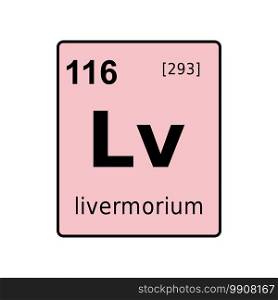 Livermorium chemical element of periodic table. Sign with atomic number.