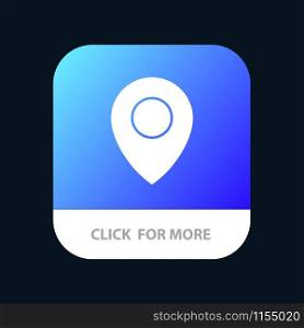 Lo0cation, Map, Pin Mobile App Button. Android and IOS Glyph Version