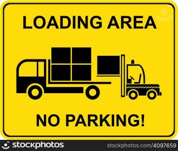 Loading area - no parking! Vector prohibited sign.