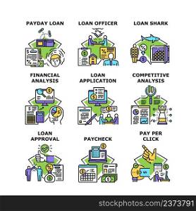 Loan Finance Bank Set Icons Vector Illustrations. Officer Make Financial Analysis And Approval Loan For Shark Businessman, Payday And Pay Per Click, Application And Paycheck Color Illustrations. Loan Finance Bank Set Icons Vector Illustrations