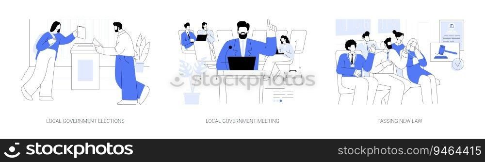 Local government representatives abstract concept vector illustration set. Local government elections, meeting with authority, passing new law, city council, legislative power abstract metaphor.. Local government representatives abstract concept vector illustrations.