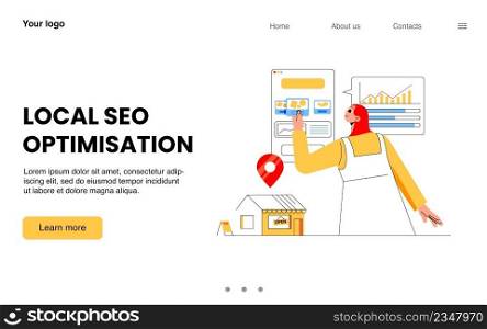 Local SEO optimization banner. Concept of local search marketing, analytics results of business strategy and advertising c&aign. Vector landing page with store with geo tag, woman and graph. Local SEO optimization banner