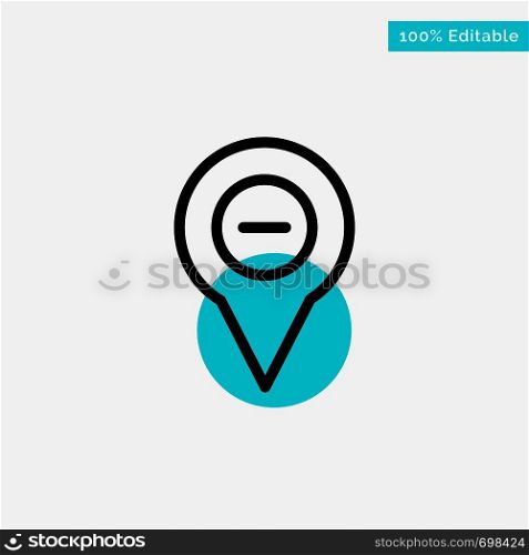 Location, Map, Navigation, Pin, minus turquoise highlight circle point Vector icon