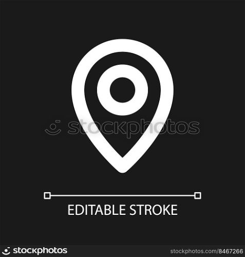 Location pin pixel perfect white linear ui icon for dark theme. Saving spot on map. Vector line pictogram. Isolated user interface symbol for night mode. Editable stroke. Arial font used. Location pin pixel perfect white linear ui icon for dark theme