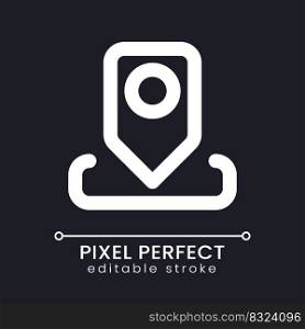 Location pin pixel perfect white linear ui icon for dark theme. Share position and geolocation. Vector line pictogram. Isolated user interface symbol for night mode. Editable stroke. Poppins font used. Location pin pixel perfect white linear ui icon for dark theme