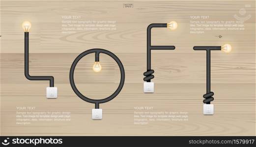 ""LOFT" Abstract linear alphabet of light bulb and light switch on wood background. Idea for interior design and decoration. Vector illustration."