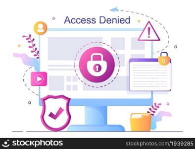 Login Access Denied Vector Illustration. System Refuses Password, Error and Entry to Computer Device Showing user does not have Permission for Website or Mobile Development