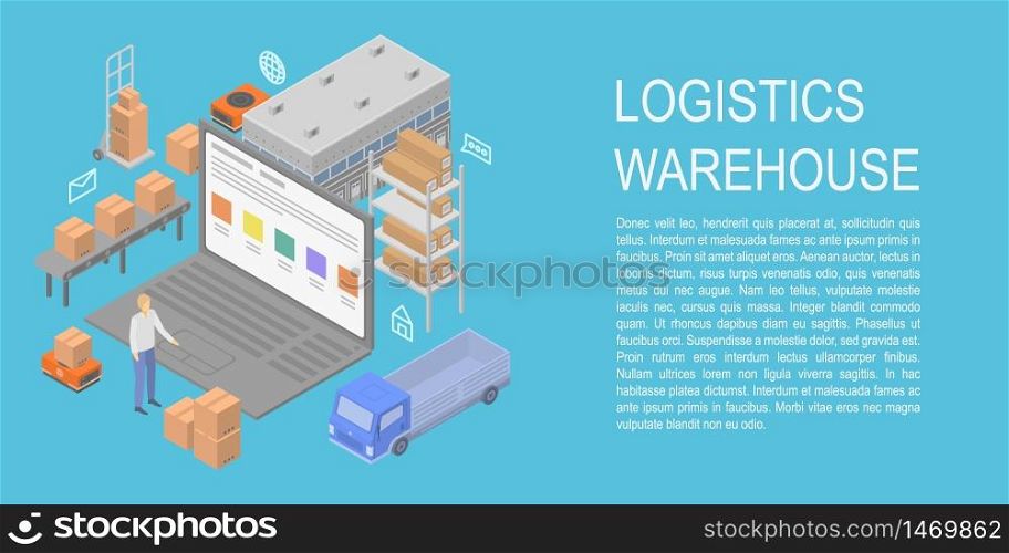 Logistics warehouse concept banner. Isometric illustration of logistics warehouse vector concept banner for web design. Logistics warehouse concept banner, isometric style