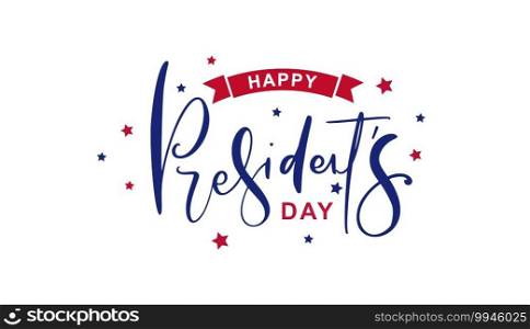 Logo Happy Presidents Day with stars and ribbon. Vector illustration Hand drawn text lettering for Presidents day in USA. Script. Calligraphic design for print greetings card, sale banner, poster. Colorful.. Logo Happy Presidents Day with stars and ribbon. Vector illustration Hand drawn text lettering for Presidents day in USA. Script. Calligraphic design for print greetings card, sale banner, poster. Colorful