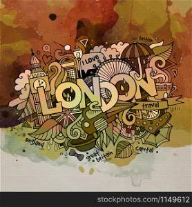London watercolor cartoon hand lettering and doodles elements background. Vector illustration