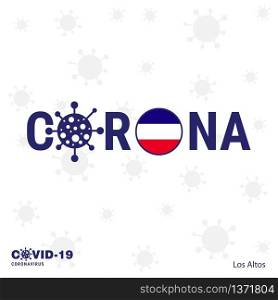 Los Altos Coronavirus Typography. COVID-19 country banner. Stay home, Stay Healthy. Take care of your own health