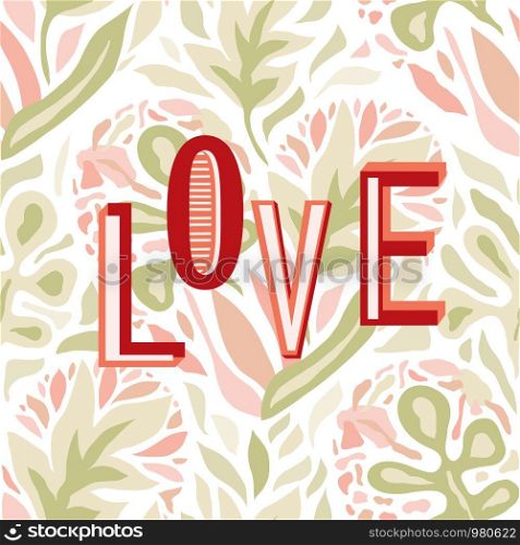 Love Composition on floral seamless background