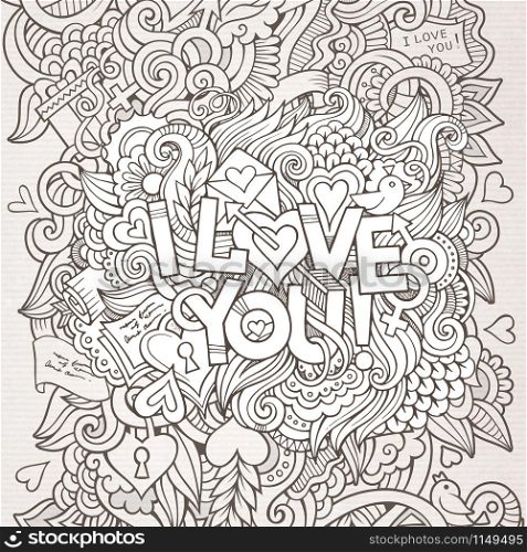 Love hand lettering and doodles elements background. Vector illustration