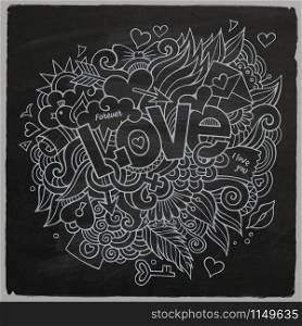 Love hand lettering and doodles elements sketch. Vector chalkboard illustration