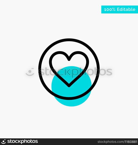 Love, Heart, Favorite, Crack turquoise highlight circle point Vector icon