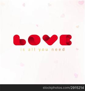 Love is all you need. Letter V such a Heart. St. Valentines day greeting card concept. Vector.