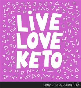 LOVE KETO PINK Healthy Food Slogan Diet Vector Illustration