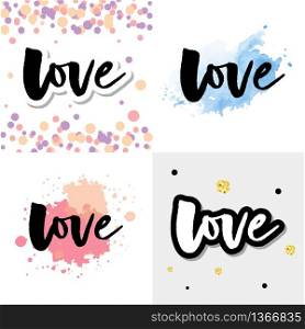 Love logo vector lettering slogan. Love logo vector lettering slogan calligraphy set